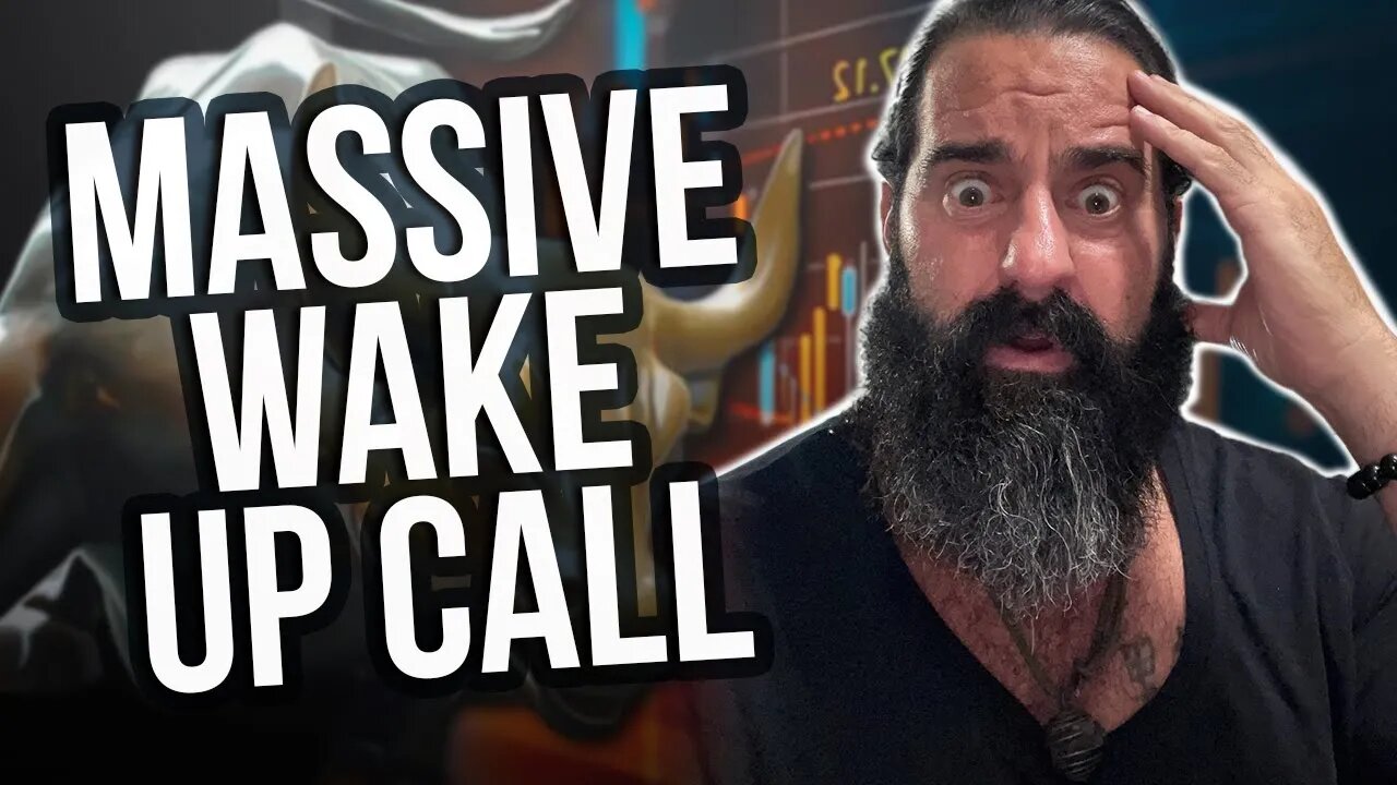 Massive Wake UP Call!!!