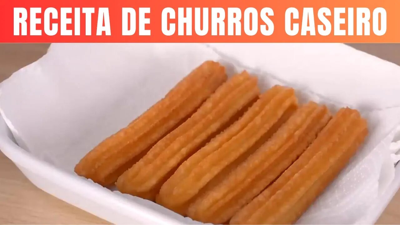 Churros caseiros aprenda a fazer essa delícia em casa.