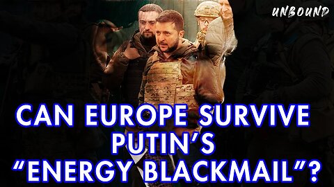 Can Europe survive Putin's "energy blackmail"? | David Woo