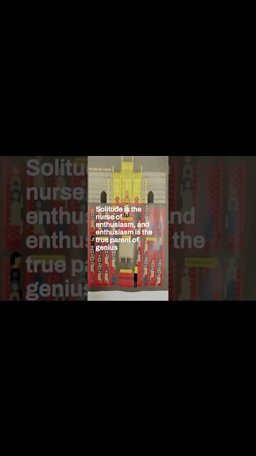 solitude is the nurse of Enthusiasm