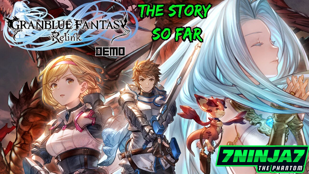 GranBlue Relink DEMO The story so far