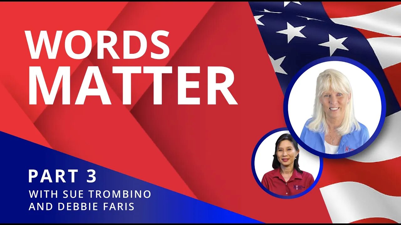 WORDS MATTER - WITH SUE TROMBINO PART 3