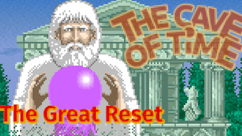 The Great Phantasmagoric Reset