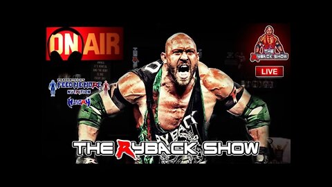 The Ryback Show Live Presented by Feed Me More Nutrition