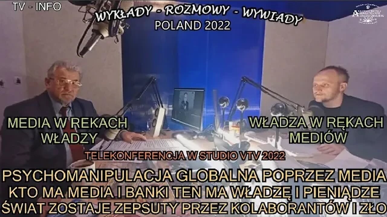 PSYCHOMANIPULACJA GLOBALNA POPRZEZ MEDIA - KTO MA MEDIA I BANKI TEN MA WŁADZĘ I PIENIĄDZĘ /VTV, INFO