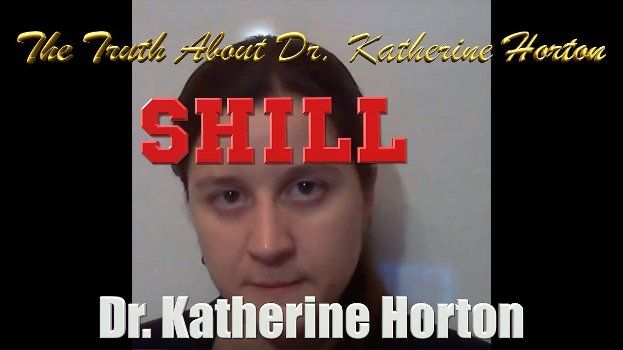 The Truth About Dr. Katherine Horton