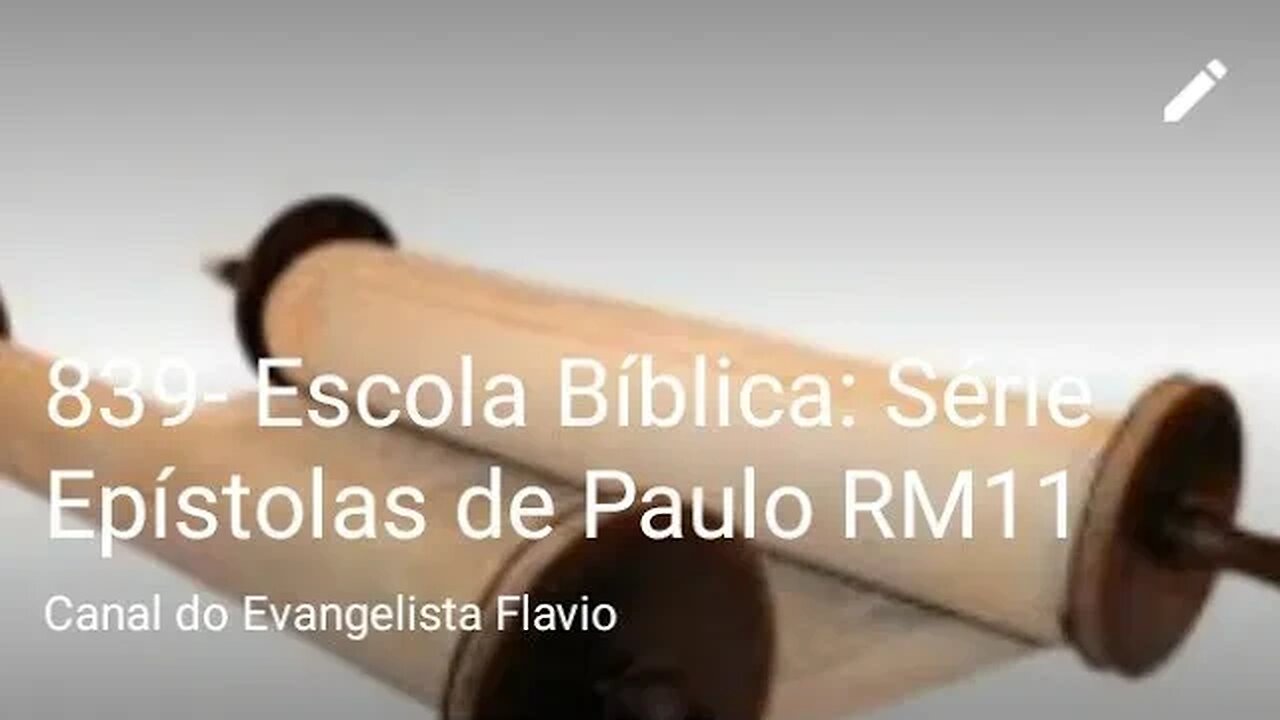 839- Escola Bíblica: Série Epístolas de Paulo RM11