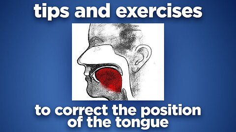 Tips and Exercises to Correct the Position of Tongue by Prof John Mew