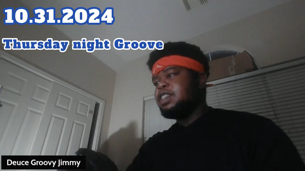 10.31.2024 - Groovy Jimmy Lives - Thursday night Groove