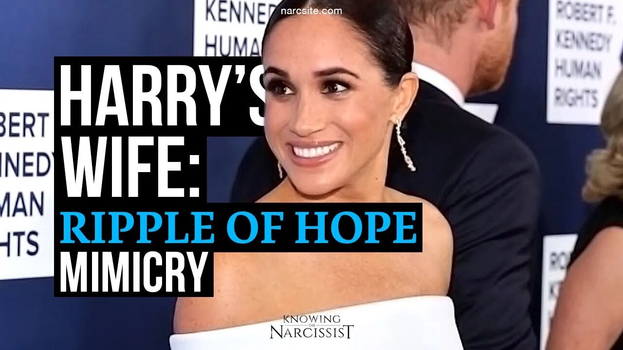 Harry´s Wife : Ripple of Hope : Mimicry (Meghan Markle)