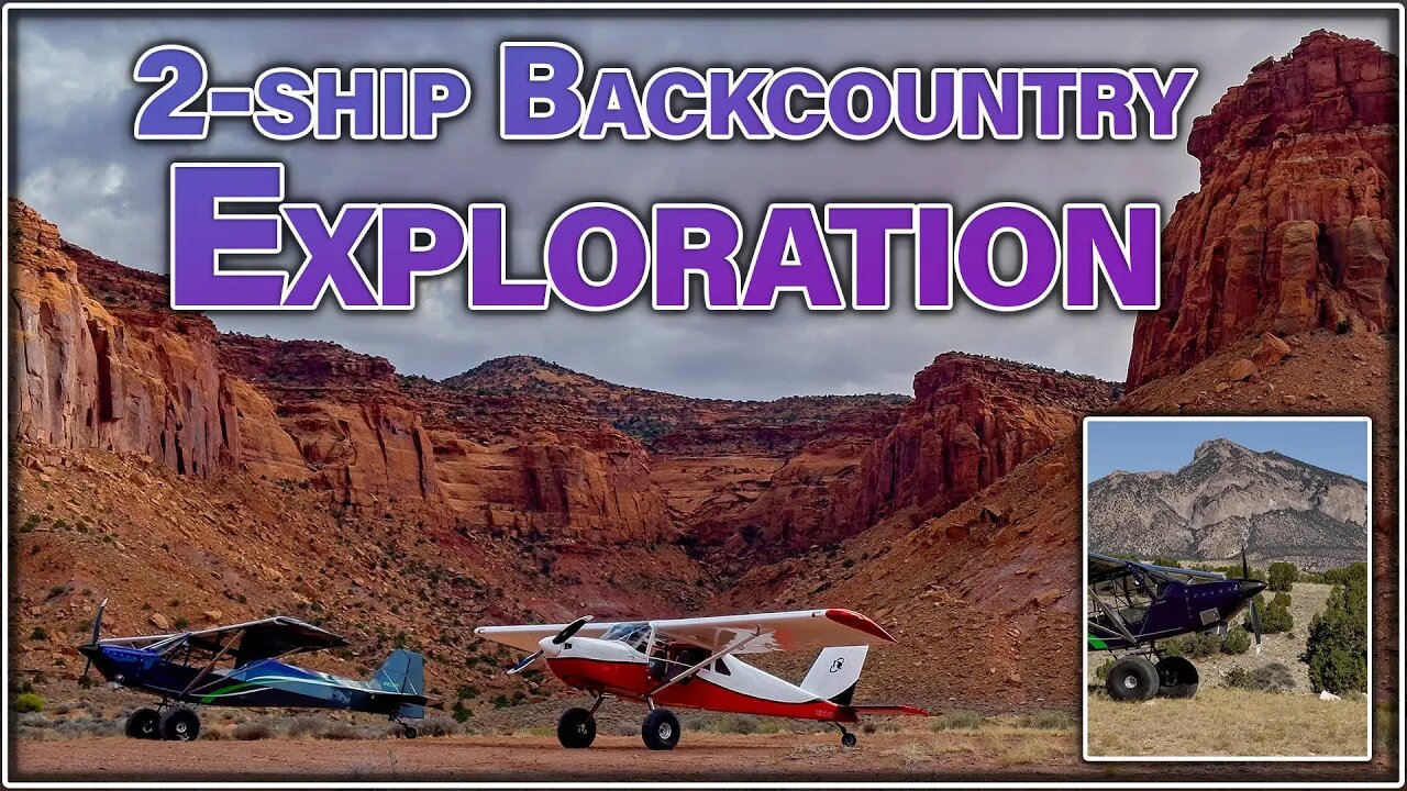 Into the Canyons we go - FALL 2022 Utah bushplane flying