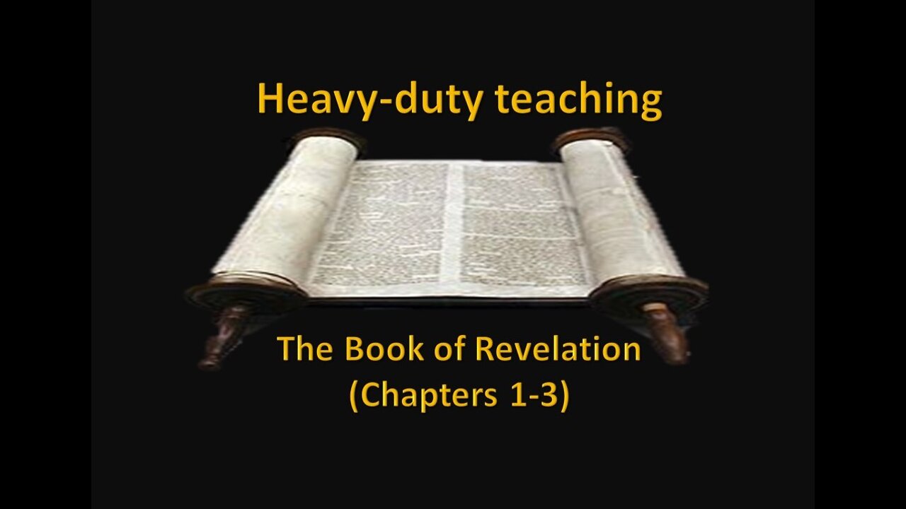 Revelation 1-3 study... verse by verse exposition