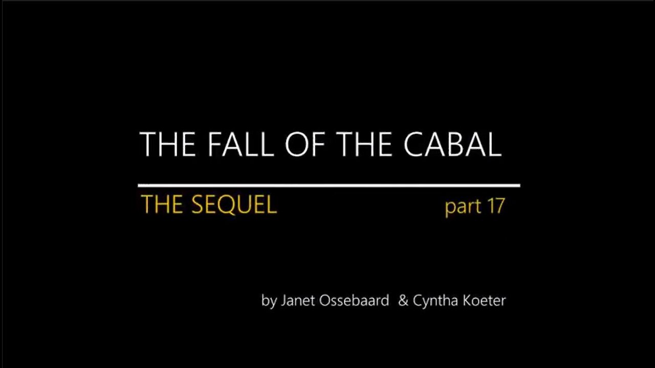 THE SEQUEL TO THE FALL OF THE CABAL - PART 17