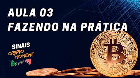 SINAIS Crypto Moment - Como Operar Nossos Sinais SPOT (AULA PRÁTICA)