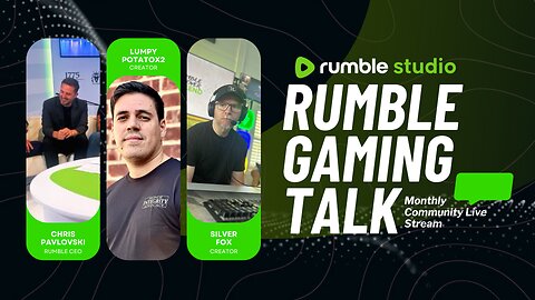 Rumble Gaming Talk W/Chris Pavlovski & SilverFox - #RumbleGaming