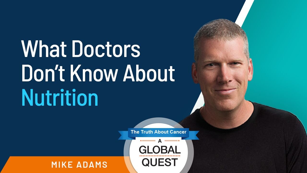 Mike Adams (The Health Ranger) - What Doctors Don't Know About Nutrition