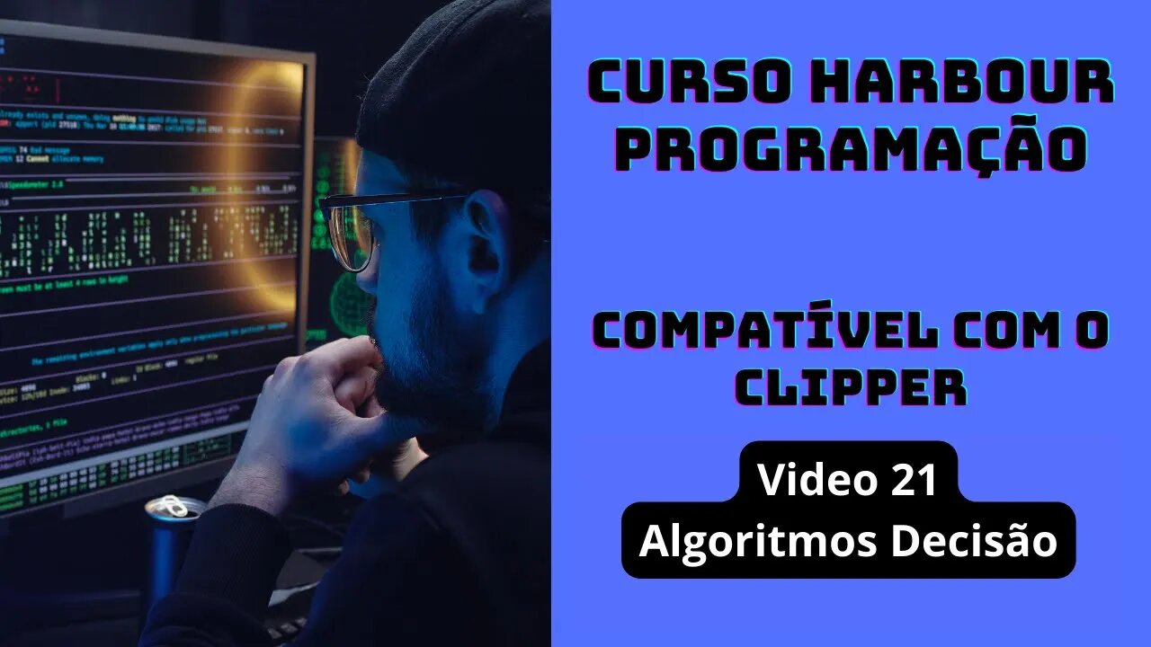 Harbour Programação - Algoritmos Decisão - V21