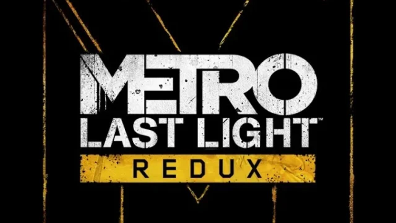 Metro [Last Light] (Redux) [E6] Hot Pursuit