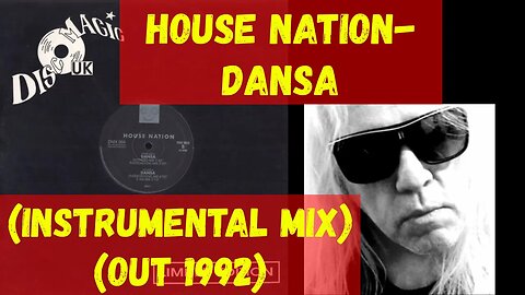 House Nation - Dansa (Instrumental) Italo House,1992