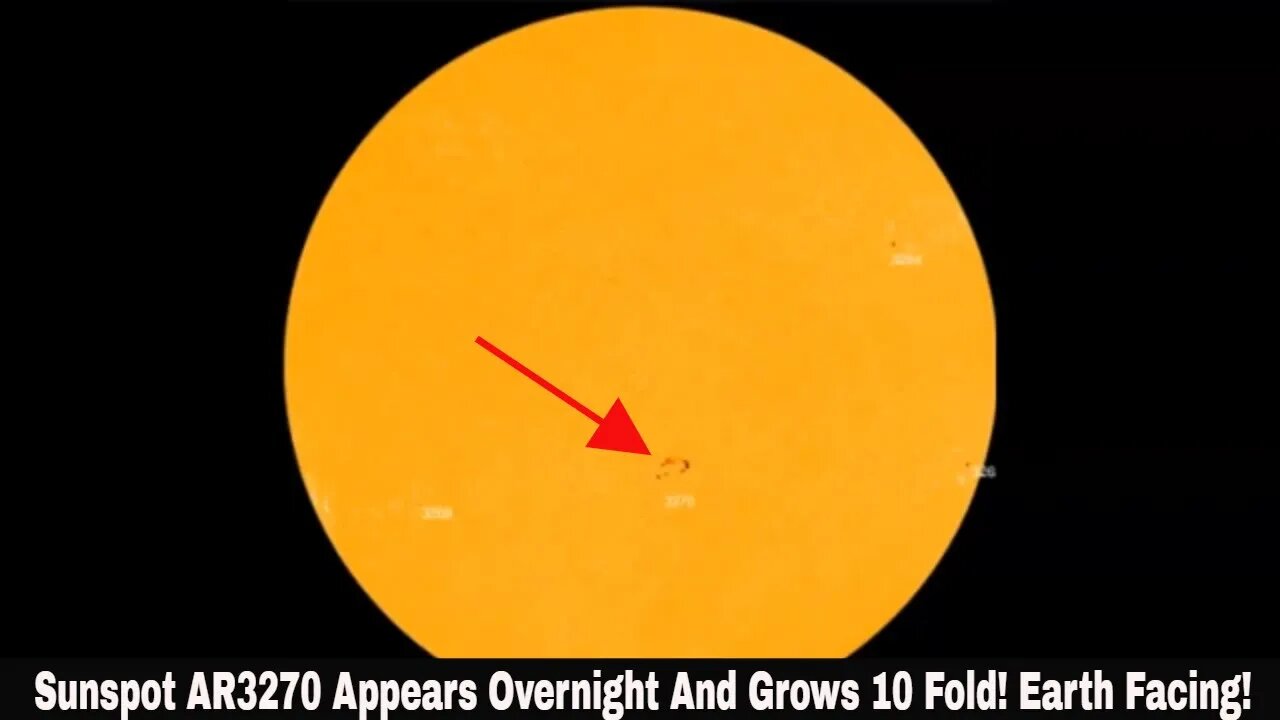 Sunspot AR3270 Appears Overnight And Grows 10 Fold! Earth Facing!