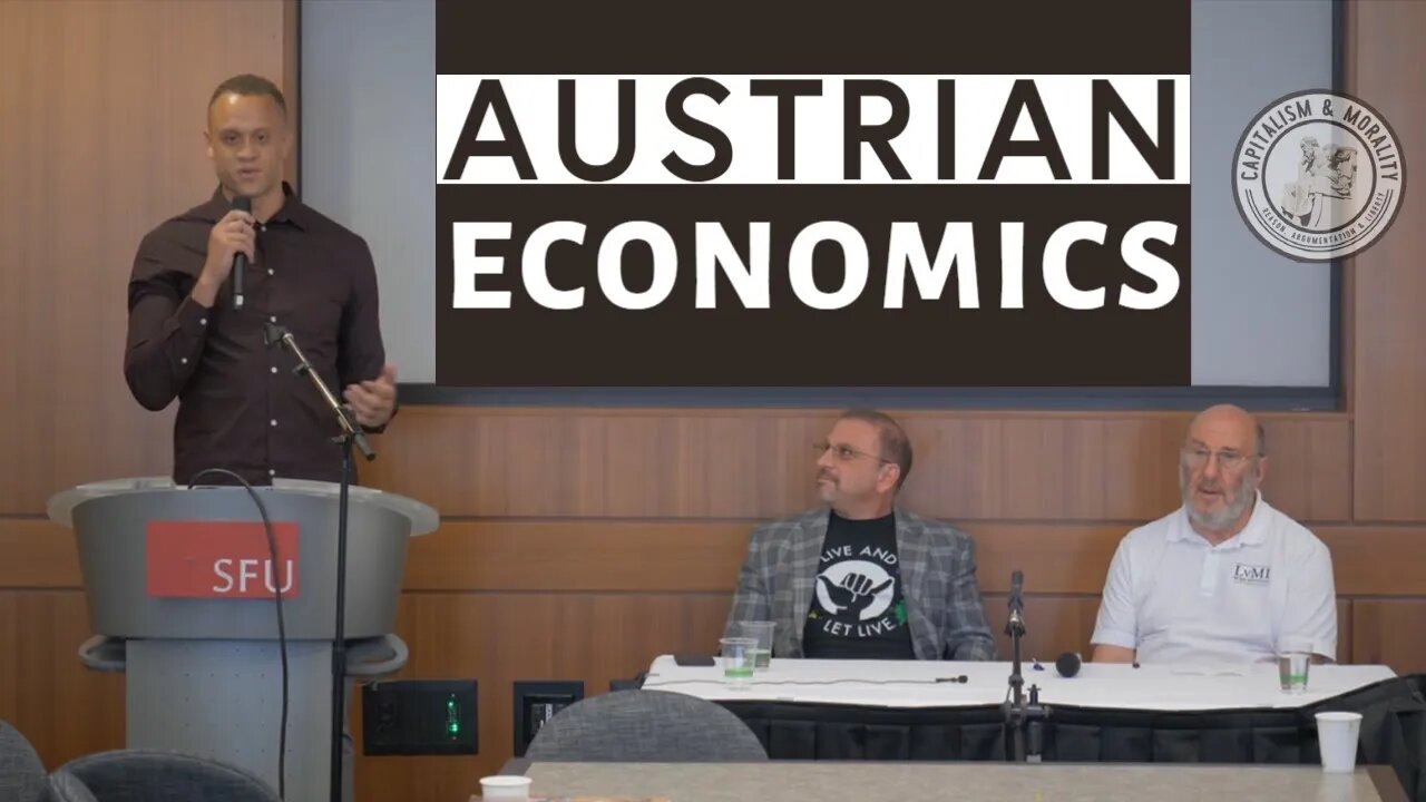 Austrian Economics | Adam Carswell, Dr. Walter Block and Marc J. Victor