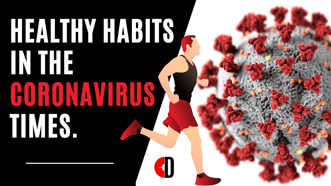 Healthy Habits, in the Coronavirus Times | Diet Dictionary