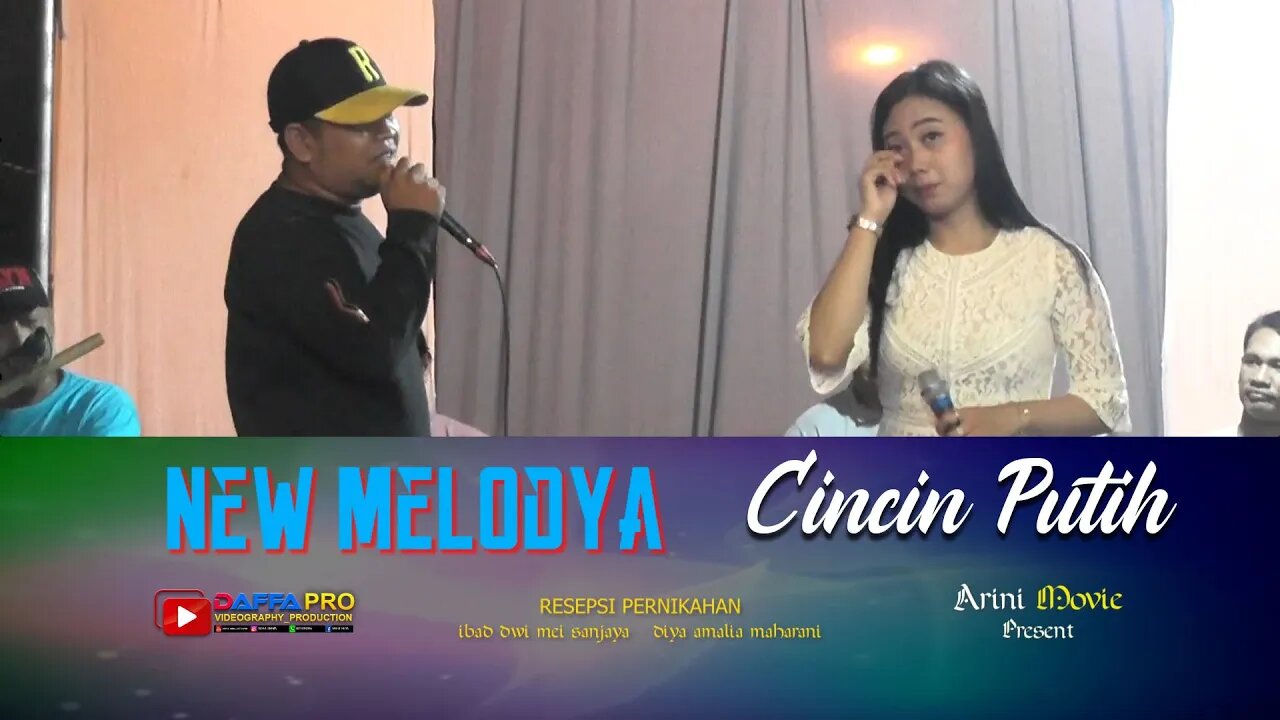 #cincin putih // New Melodia // Dalam Rangka Resepsi Pernikahan // #Ibad & #Rani