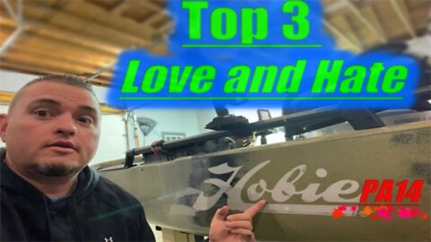 Top 3 Things I Love & Hate about the Hobie PA14