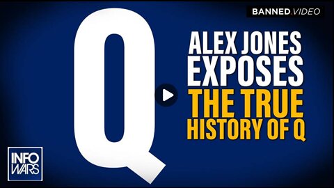 Alex Jones Exposes the True History of "Q"