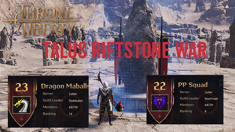 Throne and Liberty - Spectating Talus Riftstone War