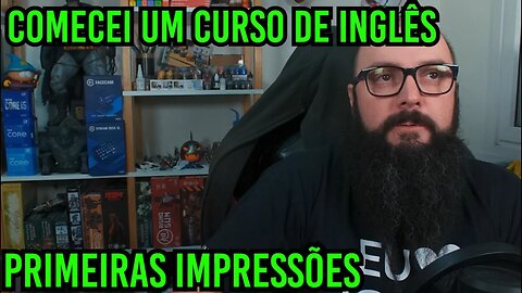 Comecei a Estudar Inglês !