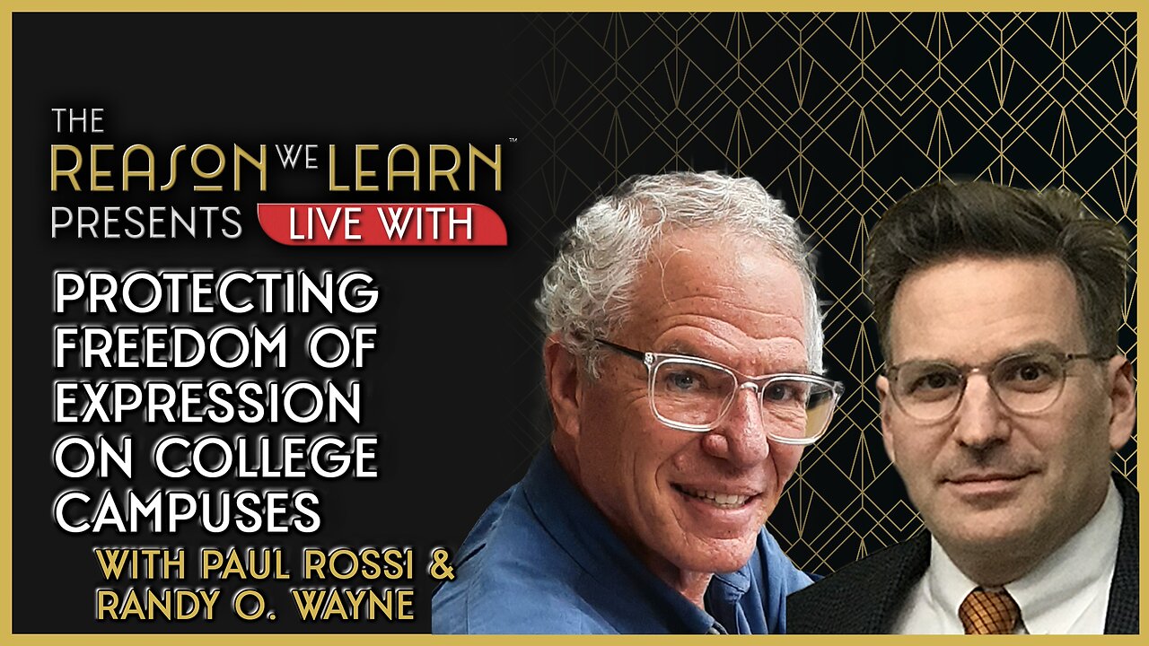Protecting Freedom of Expression on College Campuses with Paul Rossi and Randy O Wayne
