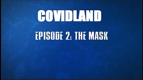 COVIDLAND 2, Masks