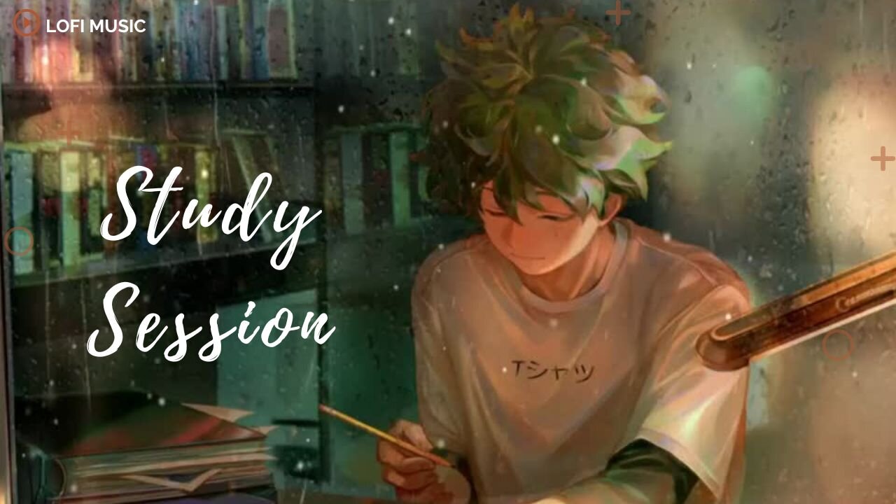 "Study Session" Lo-Fi_Music_ #lofi