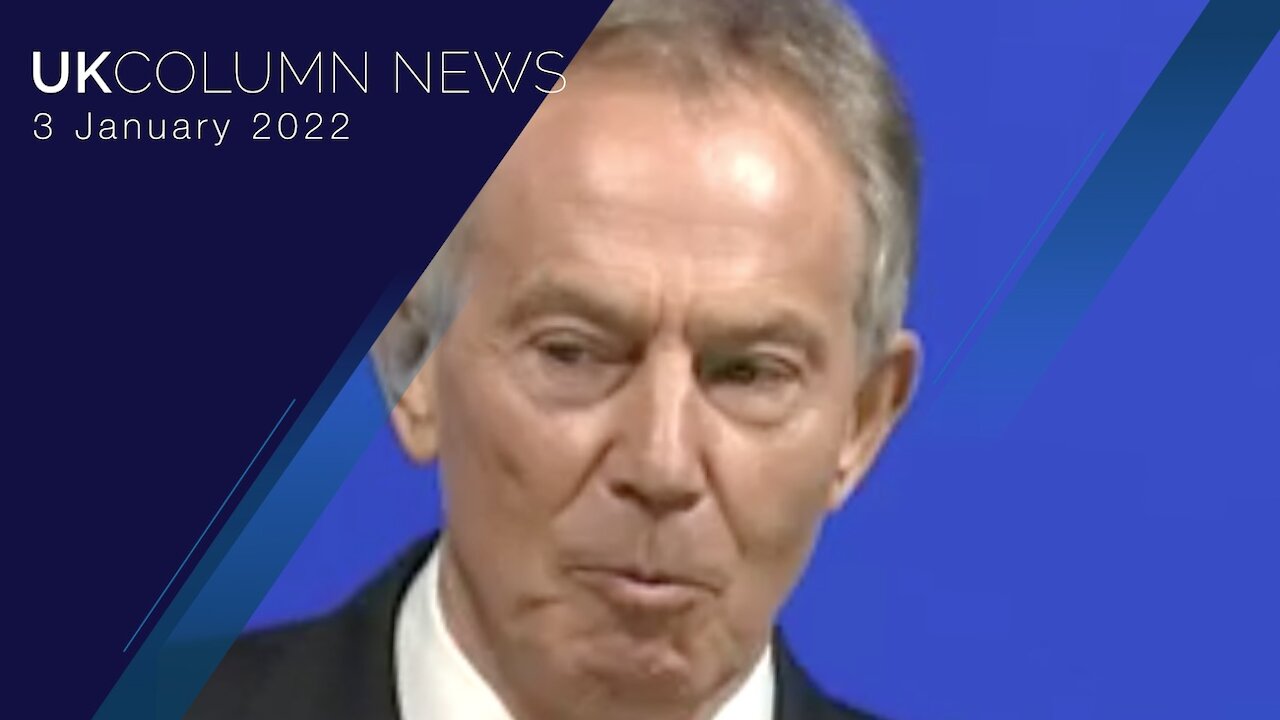 UK Column News - 3rd January 2022