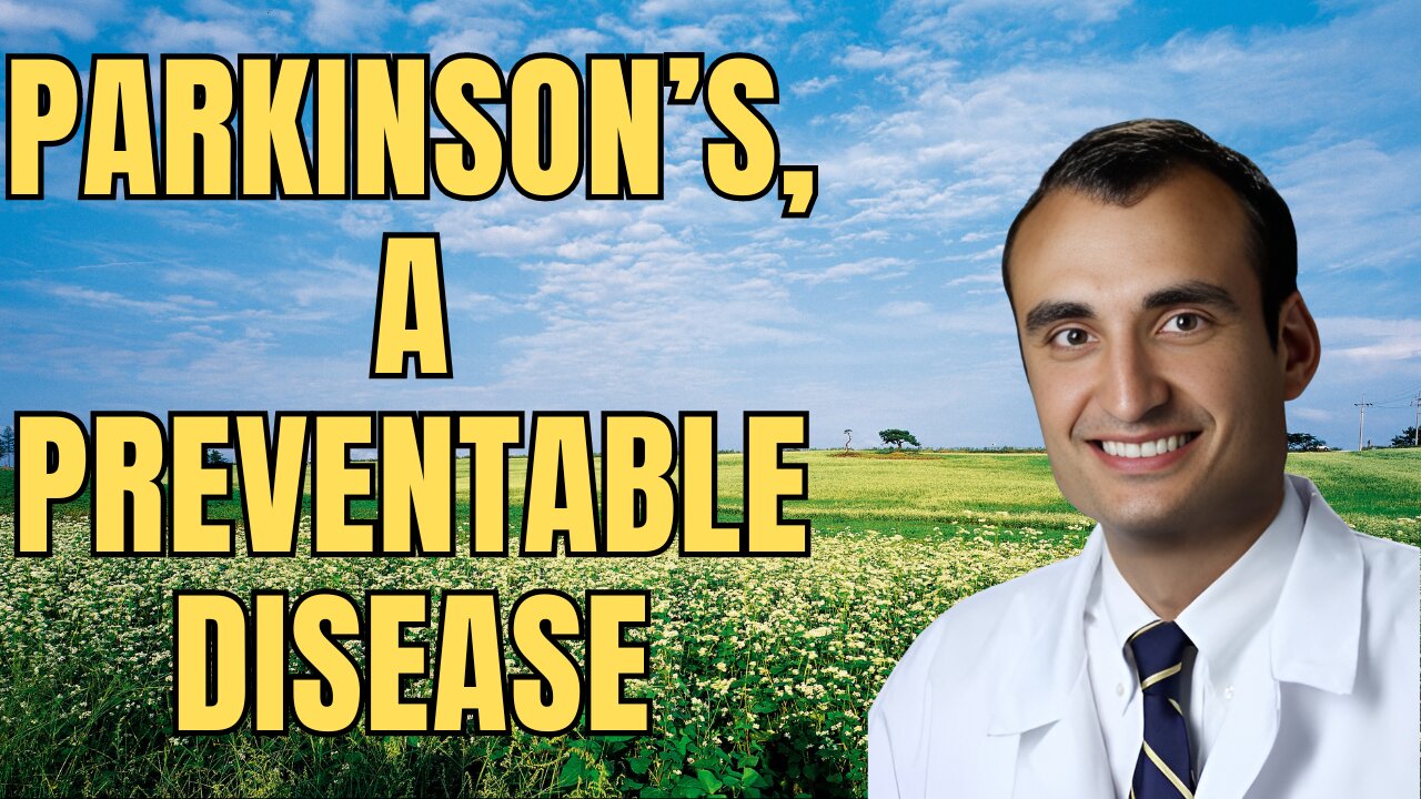 Parkinson’s, a Preventable Disease