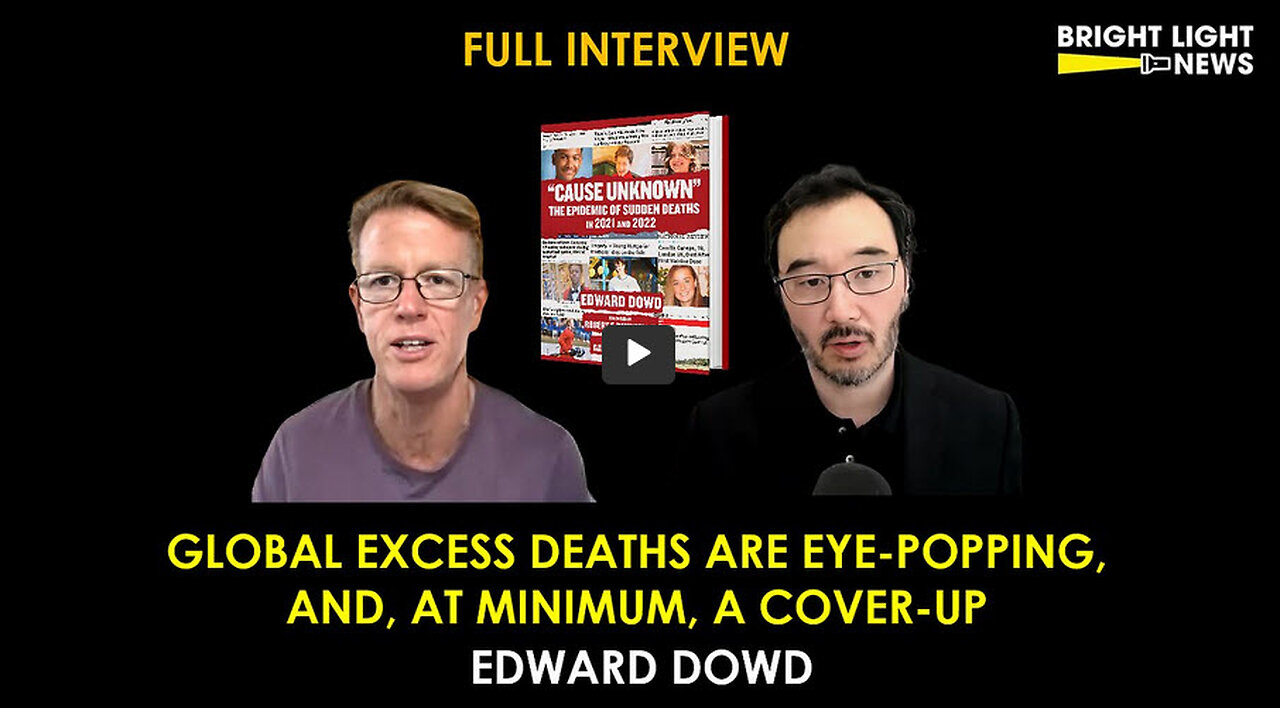 Edward Dowd - Global Vaccine Deaths Are 'Eye-Popping'