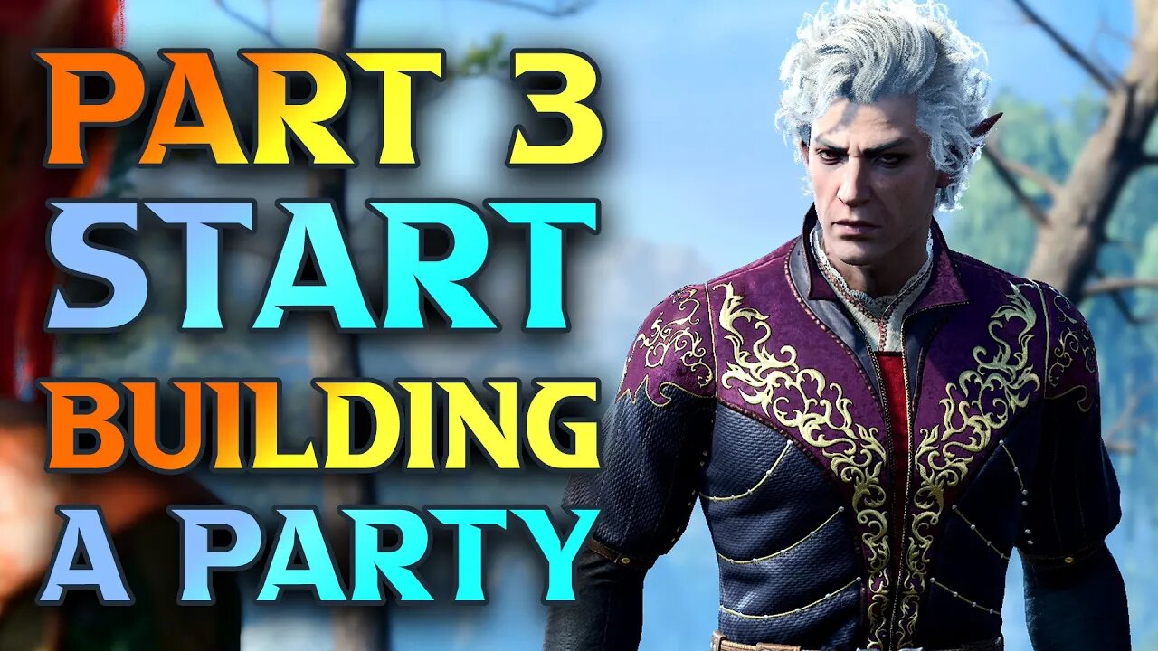 Baldurs Gate 3 Party Building - BG3 Sorcerer Build Walkthrough Part 3