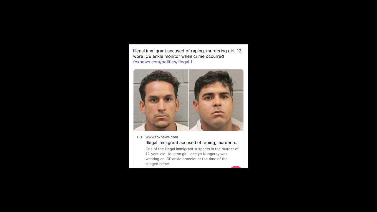 These two immigrants were wearing ICE ankle monitors when they brutally murdered this child