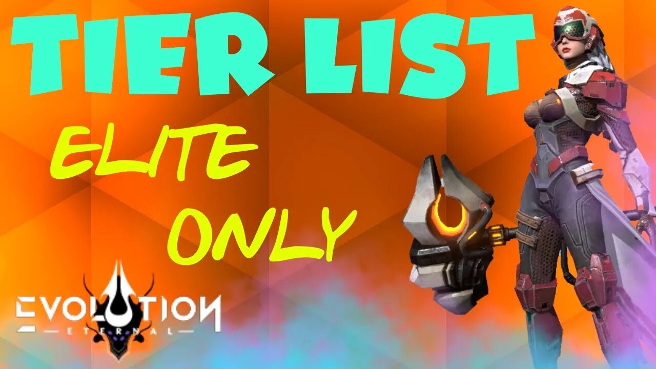 Elite Tier List | March | Eternal Evolution