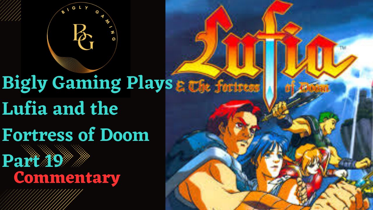 The Green Tower and Ruan - Lufia and the Fortress of Doom Part 19