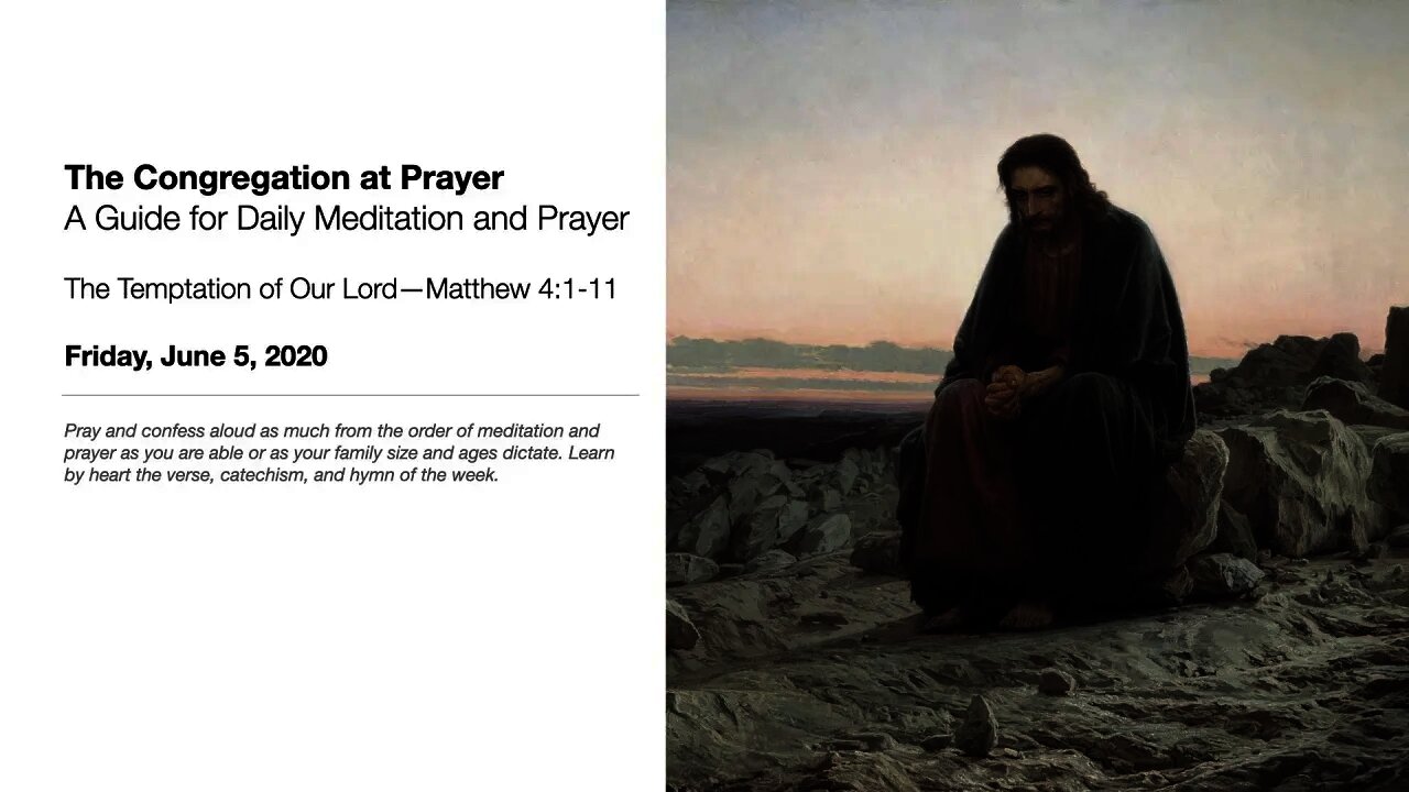 The Temptation of Our Lord - The Congregation at Prayer for June 5, 2020