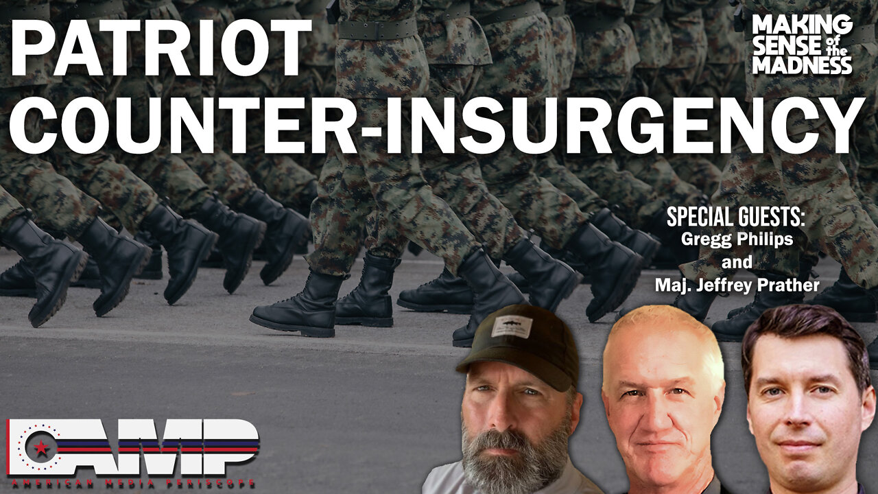 Patriot Counter-Insurgency with Gregg Phillips and Maj. Jeffrey Prather | MSOM Ep. 530