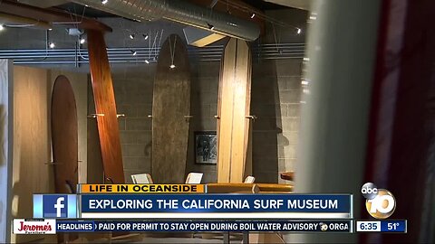 Life in Oceanside: Exploring the California Surf Museum