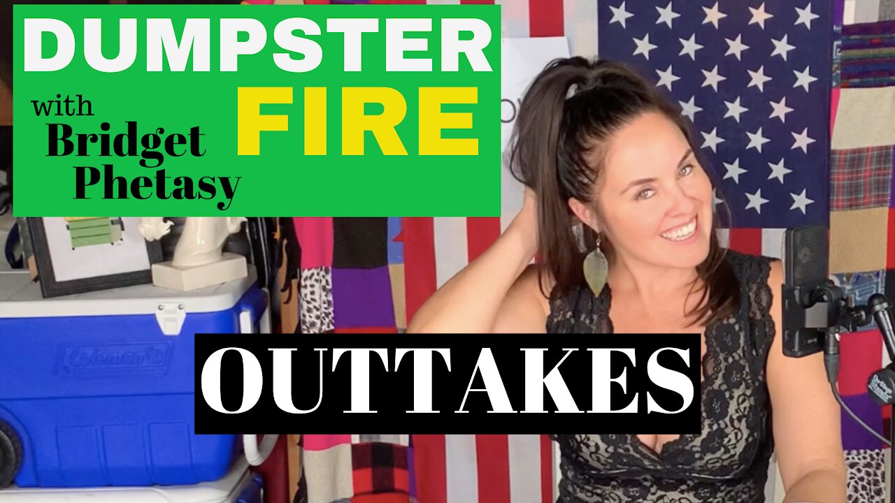 Dumpster Fire 66 - Outtakes