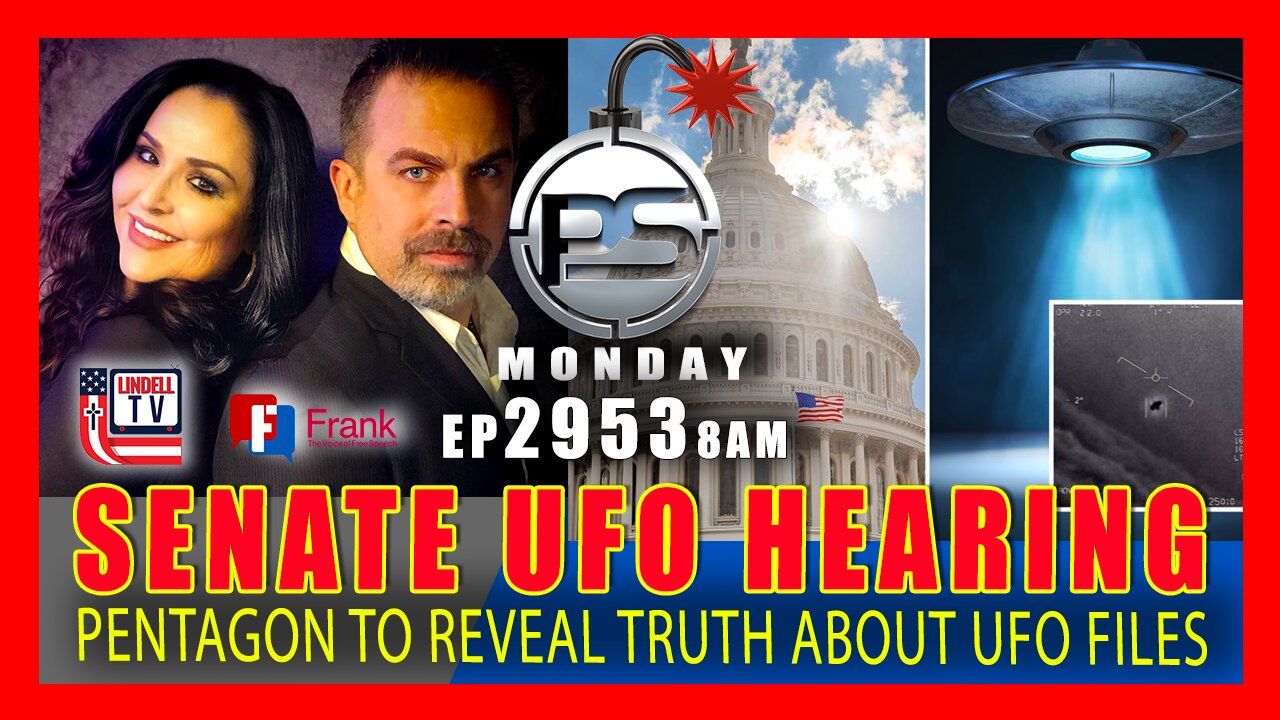 EP 2953-8AM SENATE UFO HEARING - PENTAGON TO REVEAL TRUTH ABOUT UFO FILES