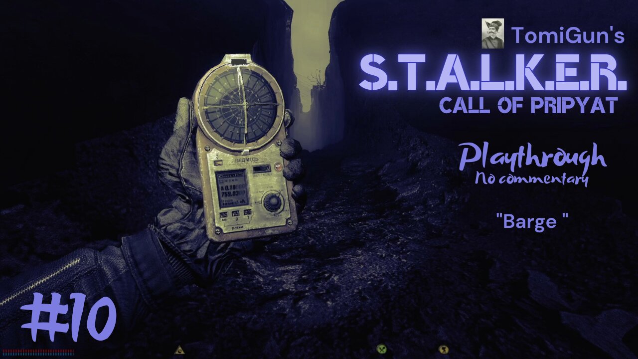 S.T.A.L.K.E.R. Call of Pripyat #10: Barge