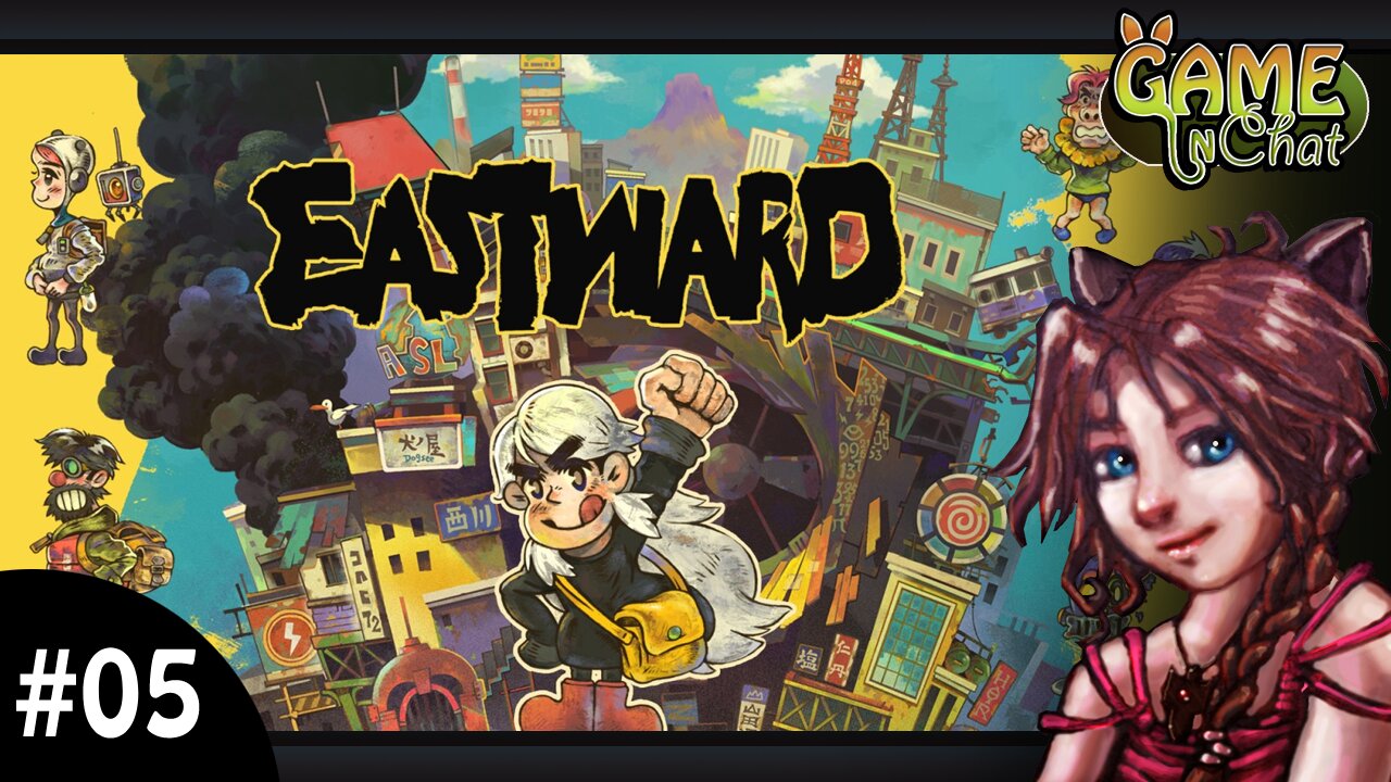 Eastward #05 Lill 😊