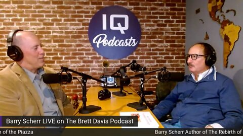 Barry Scherr LIVE on The Brett Davis Podcast