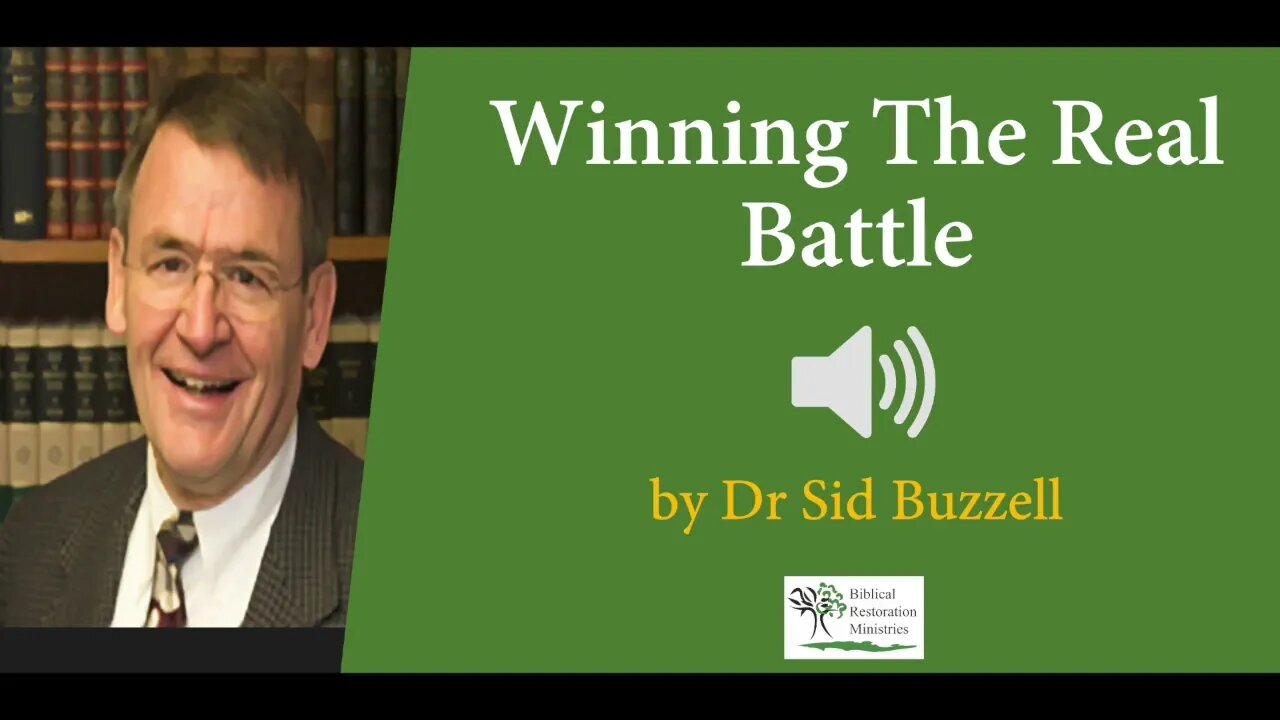 (Audio) Winning The Real Battle (Armor of God) - Sid Buzzell